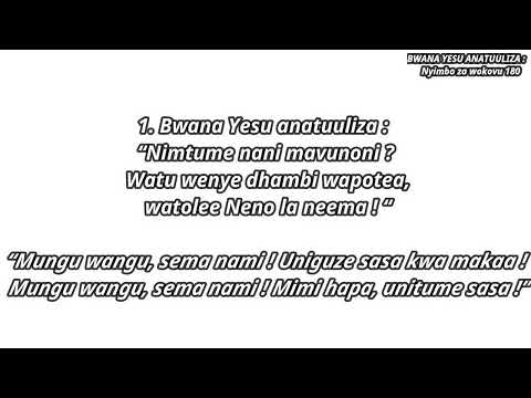NYIMBO ZA Nyimbo za Wokovu 180 : Bwana Yesu anatuuliza
