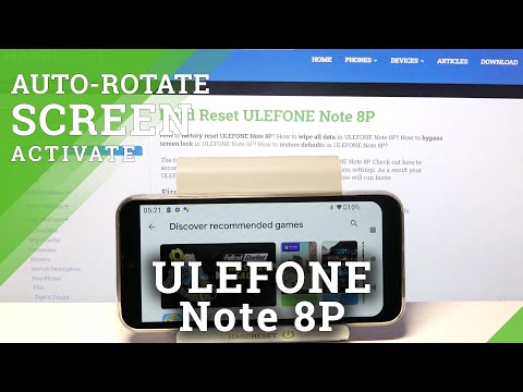 ULEFONE Note 8P and Auto-Rotation – Landscape and Portrait Orientations