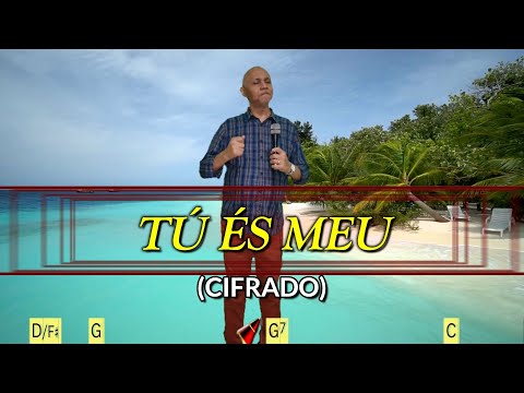 TÚ ÉS MEU - 565. HARPA CRISTÃ - (CIFRADO) - CARLOS JOSÉ