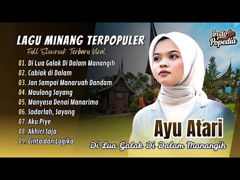 Ayu Atari - DI LUA GALAK DI DALAM MANANGIH - CABIAK DI DALAM - MAULANG SAYANG |POP MINANG VIRAL 2025