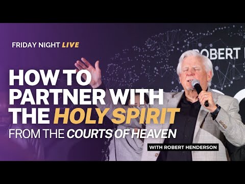 How To Partner With Holy Spirit In The Courts Of Heaven