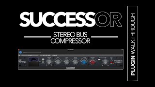 Video thumbnail for Heritage Audio - SUCCESSOR Stereo Bus Compressor Plugin Walkthrough by Heritage Audio