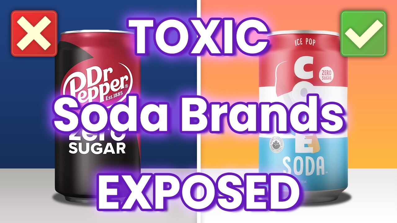 AVOID These 10 TOXIC Soda Brands (AND 4 That Are Actually SAFE)