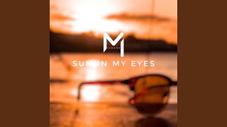 Sun in my Eyes Music Video