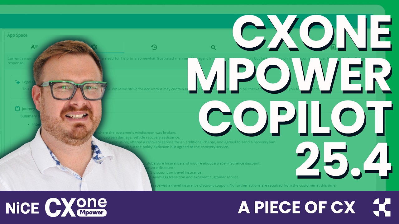 A Piece of CX: NiCE CXone Mpower Copilot for Agent - Latest Updates