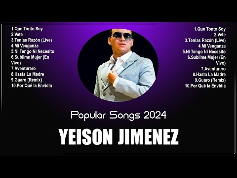 YEISON JIMENEZ 2024 [1 HORA] ~ Mejores Canciones, Mejores Exitos, Grandes Exitos, G...