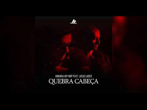Hungria Hip-Hop Feat. Lucas Lucco (HQ) [download na descrição] {tags e full quality}