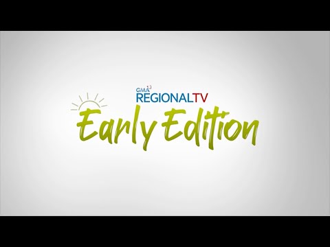 GMA Regional TV Early Edition: September 28, 2023