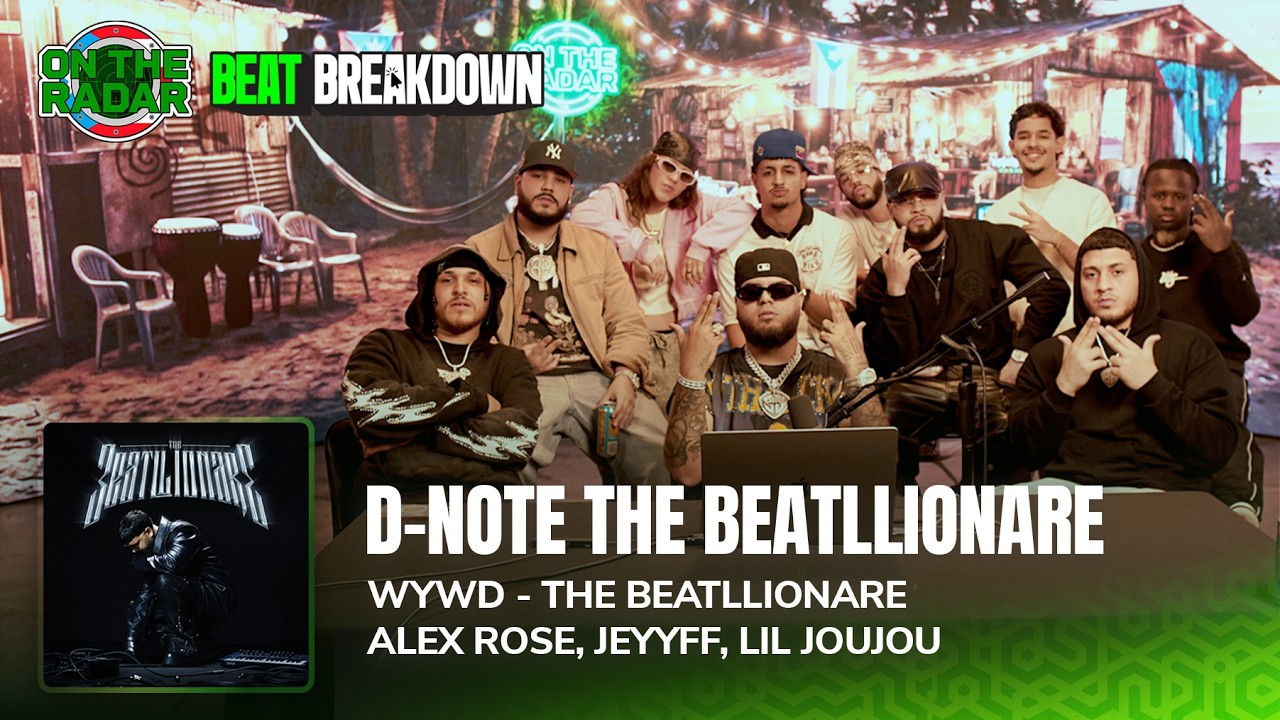 The Making Of Alex Rose, JeyyFF, Lil Joujou's "WYWD" W/ D Note The Beatllionare | OTR BEAT BREAKDOWN