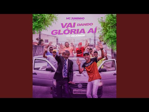 Vai Dando Glória Aí