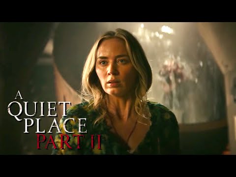 A Quiet Place Part 2 Final Trailer