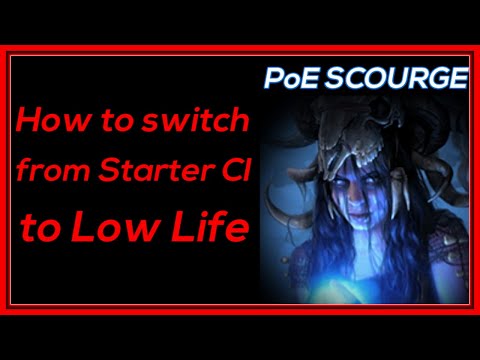 Works in Path of Exile 3.19 - How to switch from starter CI to Low Life Build - Occultist Bane