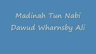 Dawud Wharnsby Ali - Madinah Tun Nabi.wmv