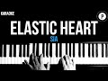 Sia - Elastic Heart Karaoke SLOWER Acoustic Piano Instrumental Cover Lyrics