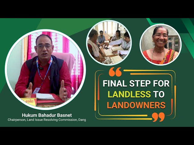 Towards Land to the Landless in Dang District || Remarks by Hukum Bahadur Basnet