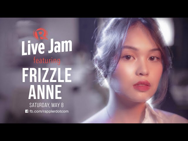 [WATCH] Rappler Live Jam: Frizzle Anne