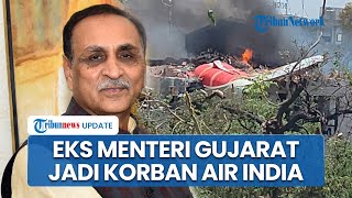 Mantan Kepala Menteri Gujarat Jadi Korban Pesawat Air India, Pejabat Tinggi India Turut Berduka