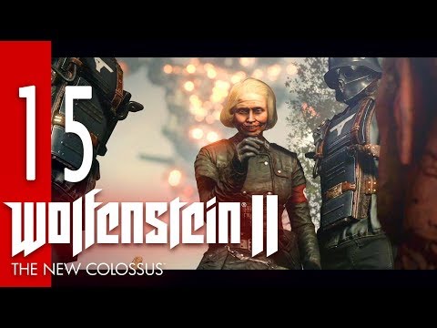 Wolfenstein 2: The New Colossus [#15] - Umzug der anderen Art - Let's Play