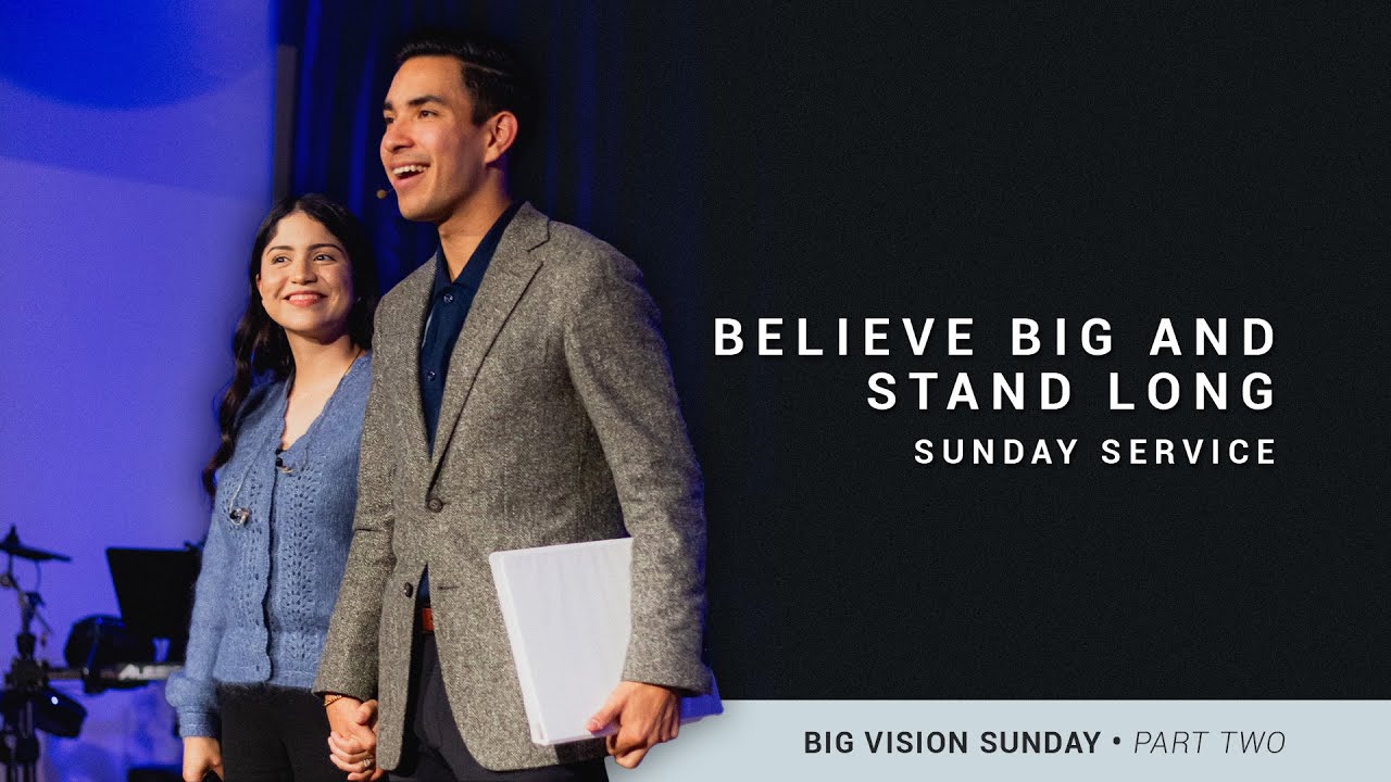 Believe Big and Stand Long