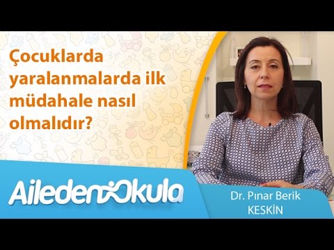 Çocuklarda yaralanmalarda ilk müdahale nasıl olmalıdır?