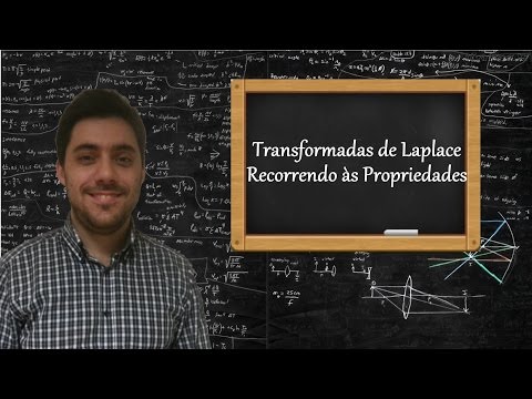Transformadas de Laplace - Resolução recorrendo às Propriedades