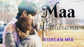 MAA  Korean Mix  Multidrama