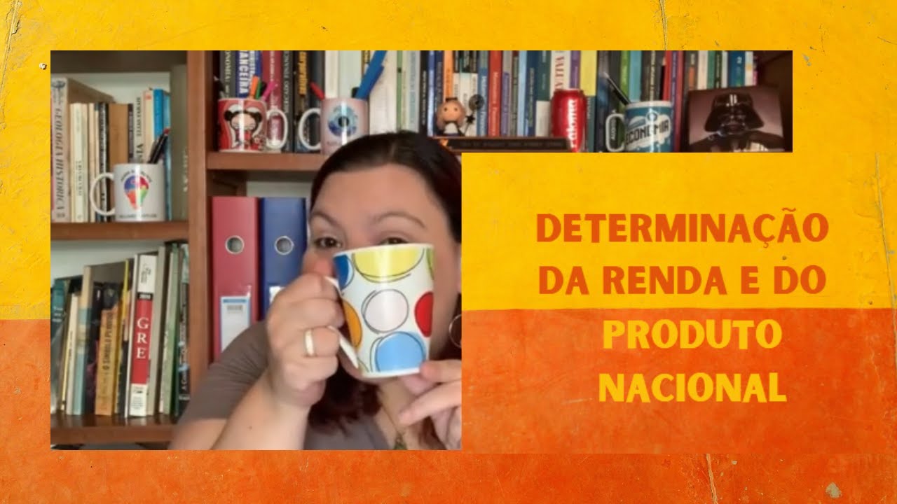 Macroeconomia: Determinação da renda nacional? Do produto nacional? Como fazer?