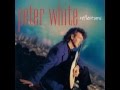Peter White - Will You Love Me Tomorrow