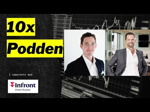 10X Podden - Tenbagger om hetaste aktierna + Pila Pharmas stora kliv