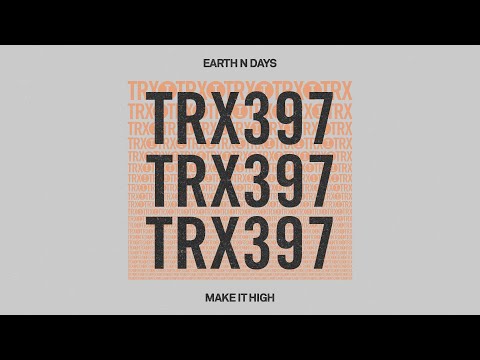 Earth n Days - Make It High [House]