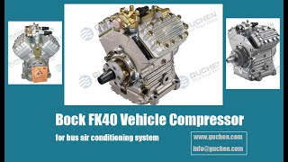 Bock FK40 Vehicle Compressor for Bus Air Conditioning | Guchen Industry