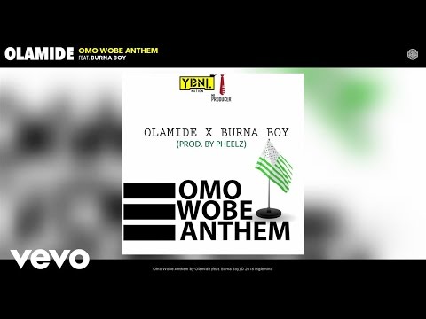 download lagu mp3 mp4 Olamide Ft Burna Boy Omo Wobe Anthem, download lagu Olamide Ft Burna Boy Omo Wobe Anthem gratis, unduh video klip Olamide Ft Burna Boy Omo Wobe Anthem
