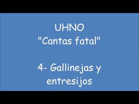 UHNO El Ultimo Guerrero - Gallinejas y entresijos