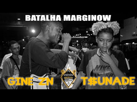 FINAL GUEEERRA DE TITÃNS Gine Zn x T$unade - BATALHA DE RIMA MARGINOW