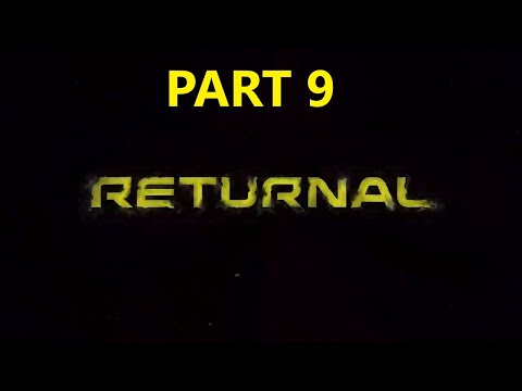 Returnal: WALKTHROUGH/ GAMEPLAY: (PART 9)