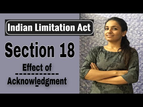 Section 18 of Limitation Act || Effect of acknowledgment in writing || Go legal