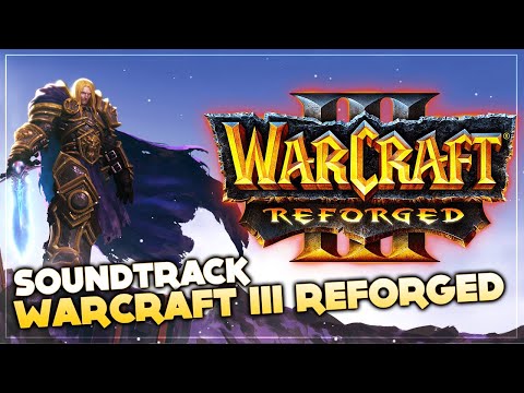 Warcraft III Reforged Soundtrack (OST) | All tracks