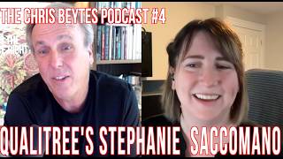 The Chris Beytes Podcast: Featuring Stephanie Saccomano of Qualitree