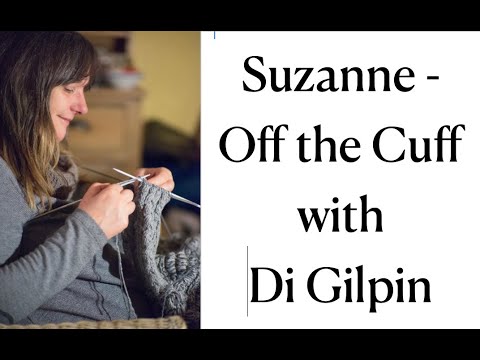Suzanne - Off the Cuff with Di Gilpin