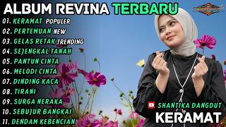 Download lagu KERAMAT - PERTEMUAN - REVINA ALVIRA - SHANTIKA DANGDUT FULL ALBUM TERBARU 2026 mp3