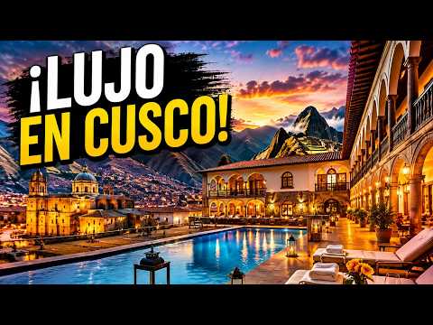 TOP 9 Mejores Hoteles 5 Estrellas en Cusco 🇵🇪 | ¡Lujo Inolvidable!