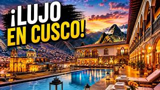 TOP 9 Mejores Hoteles 5 Estrellas en Cusco 🇵🇪 | ¡Lujo Inolvidable!
