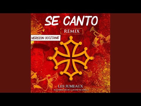 Se canto (Remix Occitan)