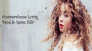 Answerphone, Banx &amp; Ranx, Ella Eyre - Lyrics