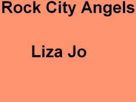 Rock City Angels - Young Man's Blues - 07 - Liza Jo.