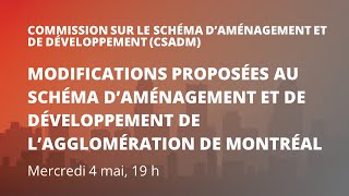 2022-05-4 19 H 00 - Modifications au Schéma d'aménagement et de développement de l'agglomération