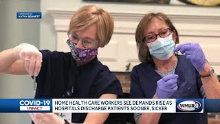 Home health care workers see demands rise as hospital patients discharged sooner