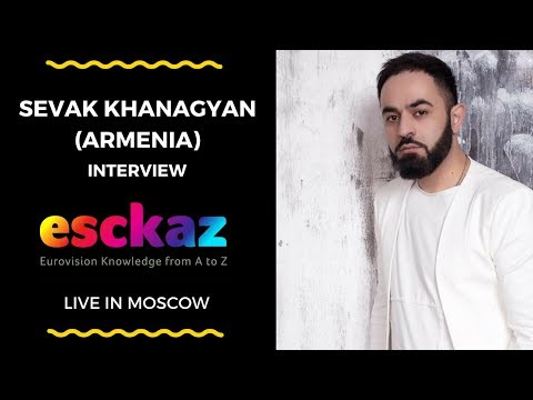 ESCKAZ in Moscow:  Interview with Sevak Khanagyan - Armenia 2018
