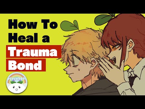 How To Heal From A Trauma Bond
