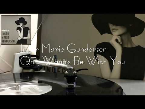 Inger Marie Gundersen - I Only Wanna Be With You (Vinyl)